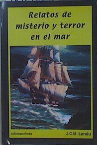 Relatos de misterio y terror en el mar | 152835 | Lanáu, J. C. M.