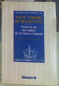 Historia de los indios de la Nueva España | 156490 | Motolinía, Toribio de
