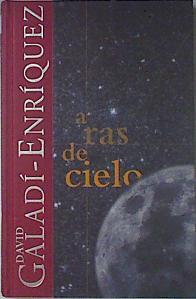 A ras de cielo | 121121 | Galadí-Enríquez, David