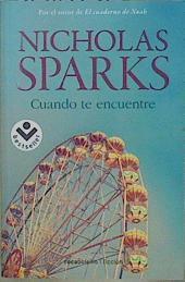 Cuando te encuentre | 148831 | Sparks, Nicholas (1965- )