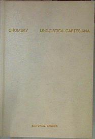 Linguística cartesiana Un Capítulo De La Historia Del Pensamiento Racionalista | 153606 | Chomsky, Noam