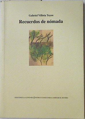 Recuerdos de nómada Poesia y dibujos 1988 1995 | 127192 | Gabriel Villota Toyos