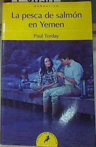 La pesca de salmón en Yemen | 156858 | Torday, Paul (1946- )