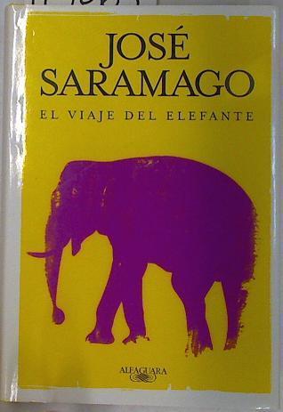 El viaje del elefante | 119065 | Saramago, José (1922- )