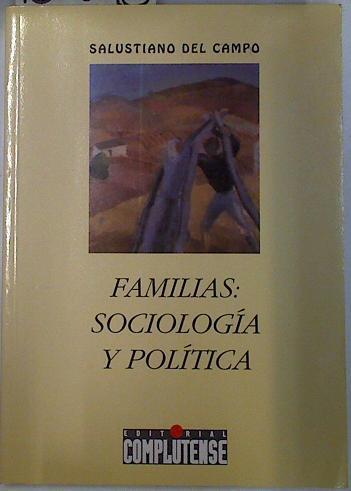 Familias: sociología y política | 132043 | del Campo, Salustiano