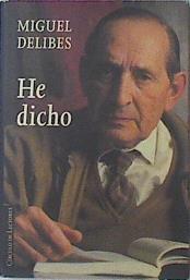He Dicho | 32524 | Delibes Miguel