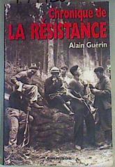 Chronique de La Resistance | 159128 | Alain Guérin