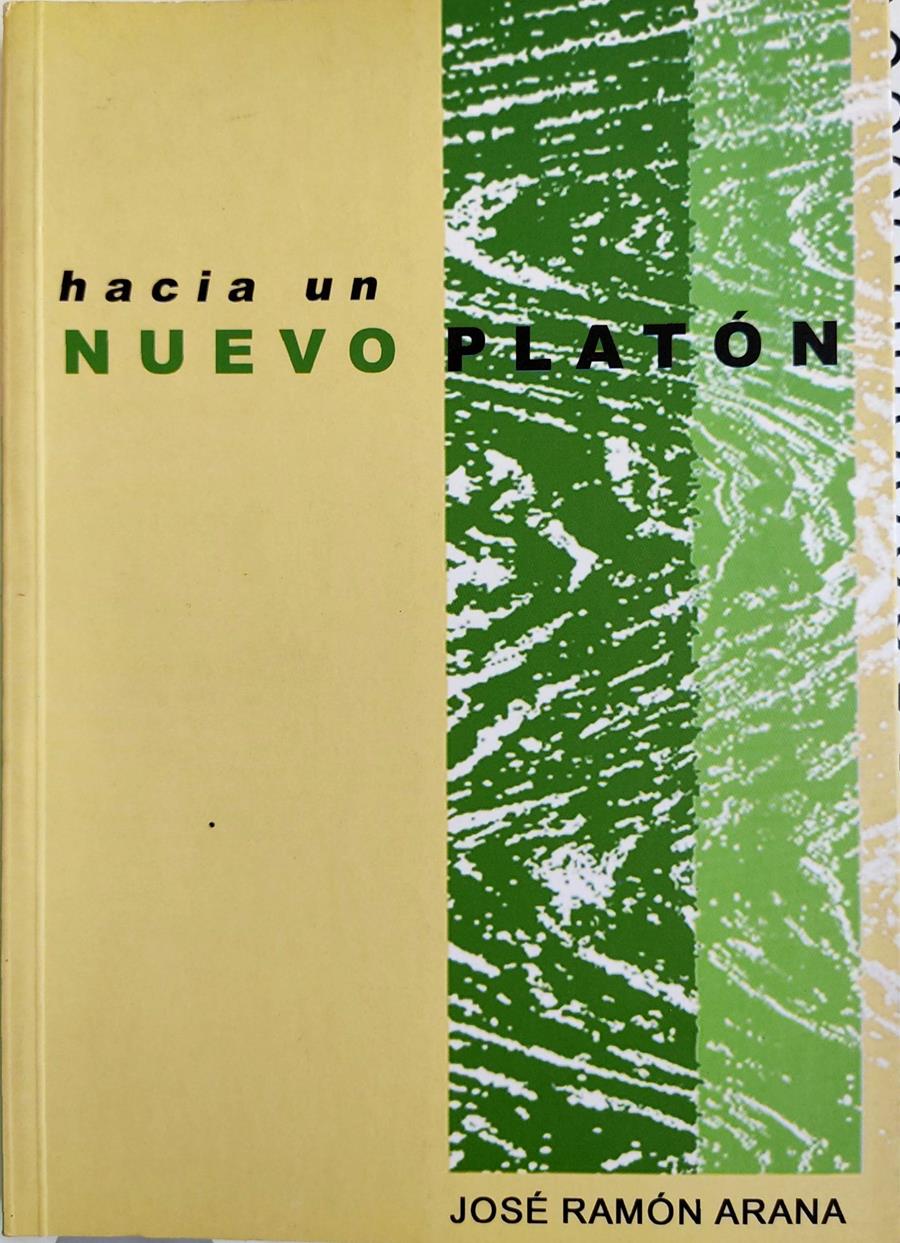 Hacia Un Nuevo Platón | 47525 | Arana José Ramón