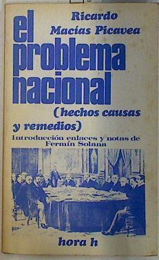 El problema nacional Hechos, causas y remedios | 111724 | Ricardo Macías Picavea
