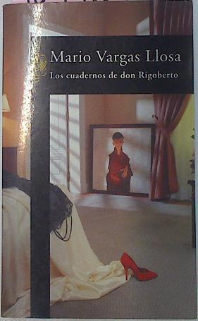 Los Cuadernos De Don Rigoberto | 10346 | Vargas Llosa Mario