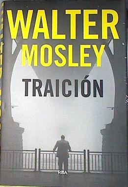 Traición | 135864 | Mosley, Walter