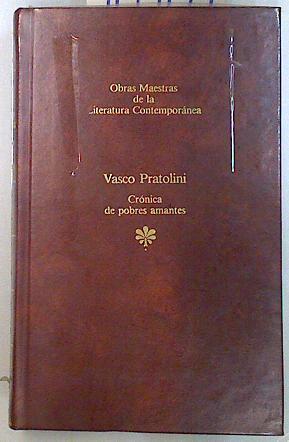 Crónicas de pobres amantes | 70909 | Pratolini, Vasco