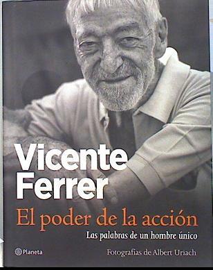 El poder de la acción : las palabras de un hombre único con CD | 135541 | Ferrer Moncho, Vicente