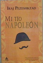 Mi tío Napoleón | 149678 | Pezeshkzad, Iraj