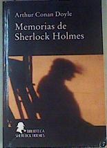 Memorias de Sherlock Holmes | 159706 | Arthur Conan Doyle / Sherlock Holmes