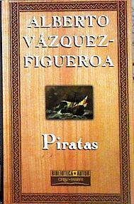 Piratas | 112868 | Vázquez-Figueroa, Alberto