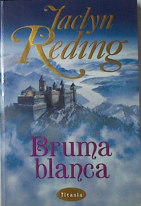 Bruma Blanca | 11217 | Reding Jaclyn