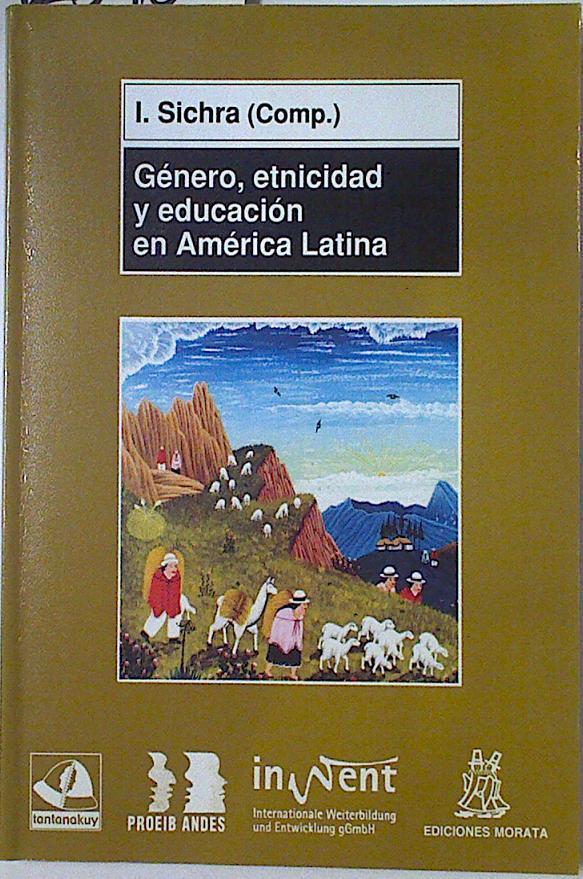 Género, etnicidad y educación en América Latina | 128463 | Sichra, Inge