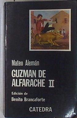 Guzmán de Alfarache I- II ( Obra completa) | 130187 | Alemán, Mateo