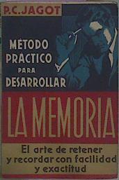 La Memoria. Método Práctico Para Desarrollar | 61985 | Jagot P C