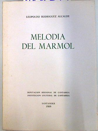 Melodía del mármol | 114772 | Rodríguez Alcalde, Leopoldo