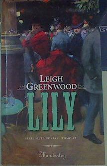 Lily Serie Siete novias Tomo VII | 154913 | Greenwood, Leigh
