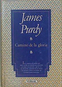 Camino de la gloria | 148841 | Purdy, James