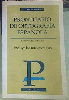 Prontuario de ortografía. Incluye las nuevas reglas | 156046 | Suazo Pascual, Guillermo
