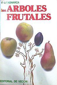 los Arboles frutales | 141981 | Lamonarca, F.