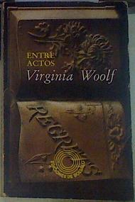Entre actos | 155856 | Woolf, Virginia