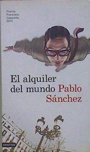 El alquiler del mundo | 150030 | Pablo Sánchez