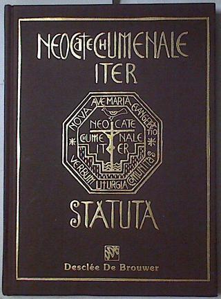 Neocatechumenale iter statuta | 100548 | Argüello, Kiko/Pezzi, Mario