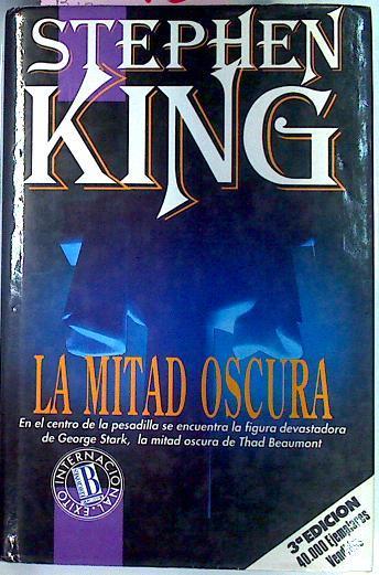 La Mitad Oscura | 19645 | King, Stephen