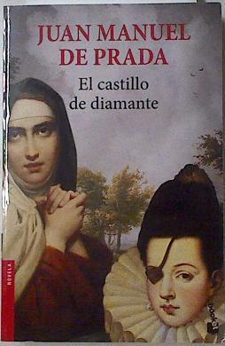 El Castillo de Diamante | 126612 | Juan Manuel de Prada