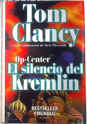 "Op-Center ; El silencio del Kremlin" | 133379 | Clancy, Tom