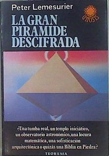 La Gran Pirámide descifrada | 147901 | Lemesurier, Peter