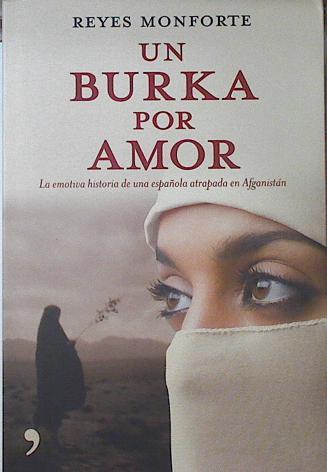 Un Burka por amor | 122581 | Reyes Monforte