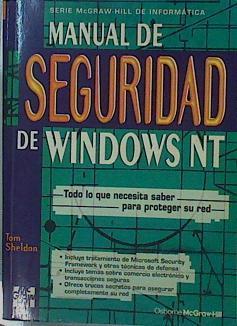 Manual De Seguridad De Windows Nt Todo Lo Que Necesita Saber Para Proteger Su Red | 57955 | Sheldon Tom