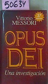 Opus Dei Una Investigación | 50634 | Messori Vittorio