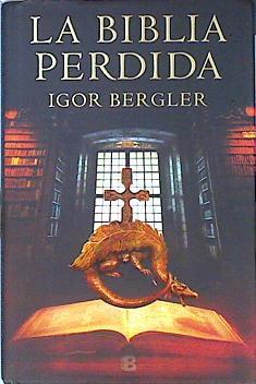 La Biblia perdida | 142064 | Bergler, Igor (1970-)