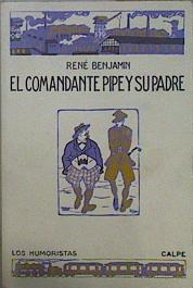 El comandante Pipe y su padre | 150837 | Benjamín, René
