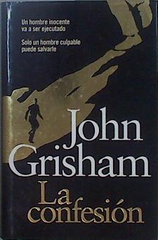 La Confesión | 90461 | Grisham, John