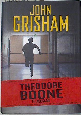 Theodore Boone: el acusado | 126883 | Grisham, John