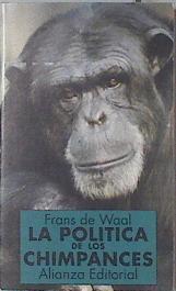 La política de los chimpancés. El poder y el sexo entre los simios | 121196 | De Waal, Frans/Desmond Morris ( Prologo)