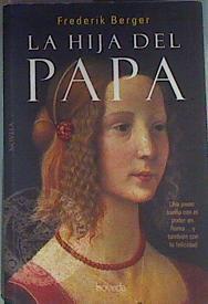La hija del Papa | 159986 | Berger, Frederick