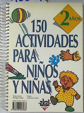 150 actividades para niña de 2 años. Libro de actividades | 122007 | Vialles, Catherine/Fabregoul, Nadette/Matter, Philippe