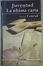 "Juventud ; La última carta" | 159459 | Conrad, Joseph