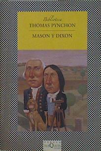 Mason y Dixon | 151095 | Pynchon, Thomas (1937- )