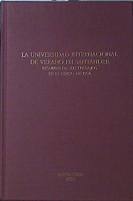 La Universidad Internacional de Verano en Santander REsumen de sus trabajos en el curso de 1934 | 121533 | Benito Madariaga, Introducción y notas de/Cecilia Valbuena