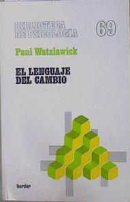 El lenguaje del cambio | 151487 | Watzlawick, Paul